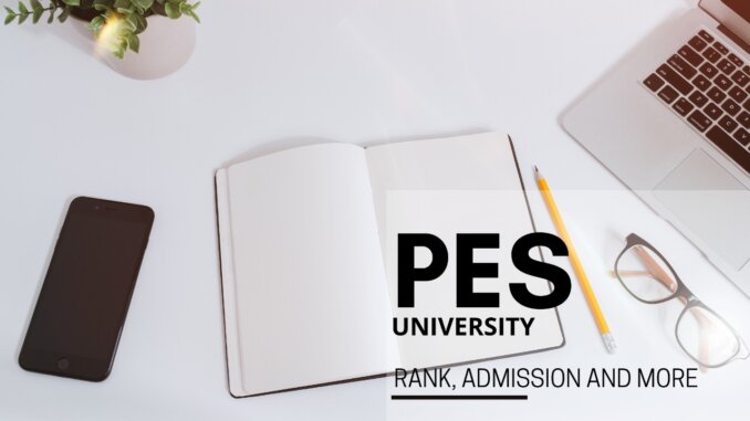 PES UNIVERSITY: Rank, Admission, Courses, Fees, Cut-off, Placements ...