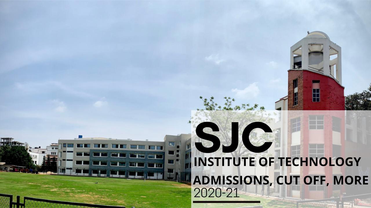 Sjc Institute Of Technology Ranks Admission Courses Fees Cut Off