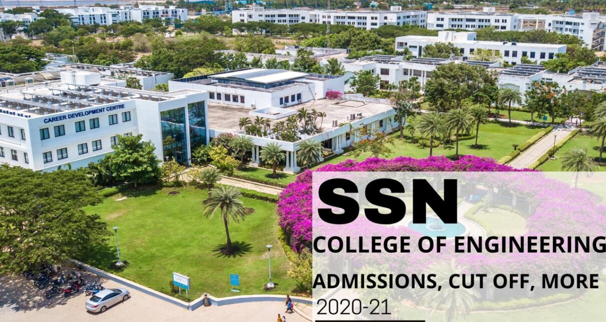 Ssn College Of Engineering Ranks Admission Courses Fees Cut Off