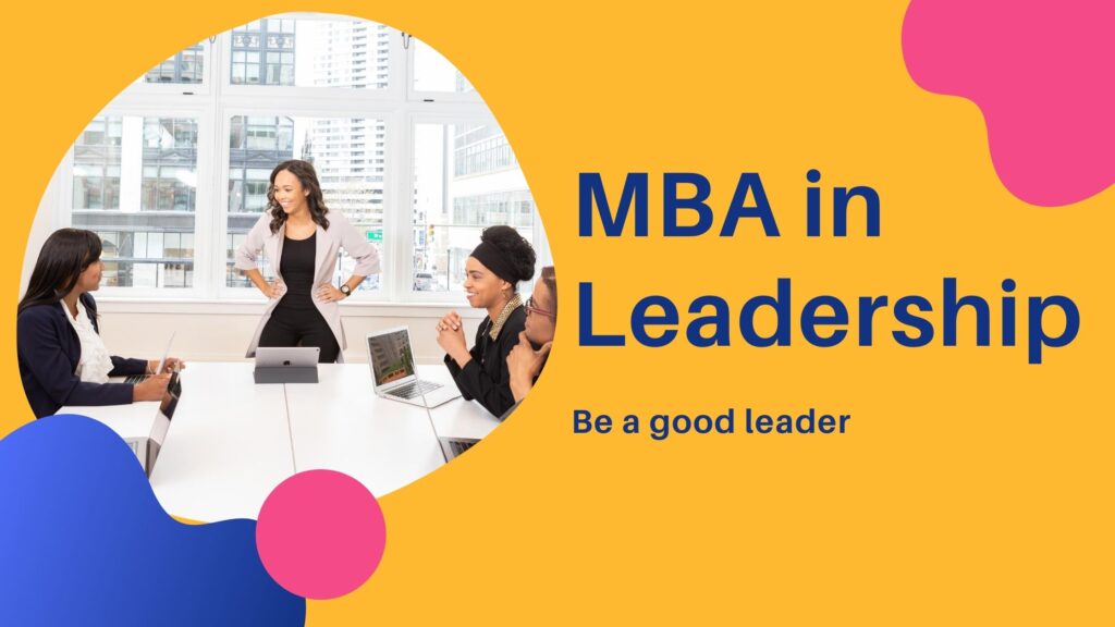 mba-in-leadership-all-you-need-to-know-before-choosing-in-2020-21