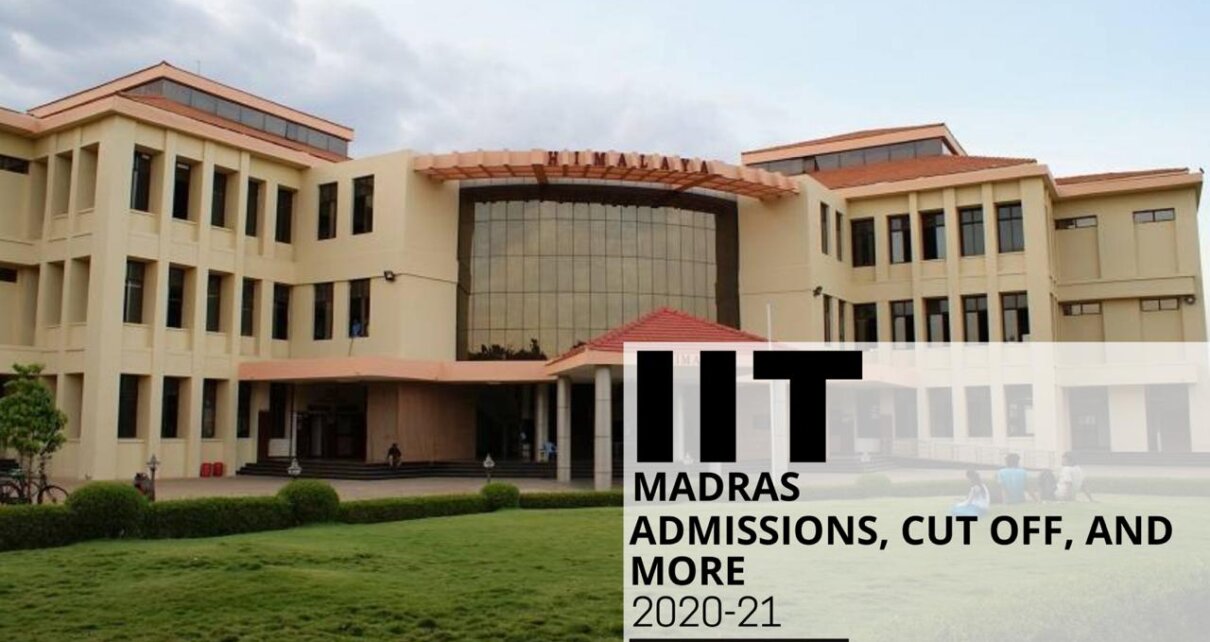 Iit Madras Ranks Admission Courses Fees Cut Off Placements Career Mantra 