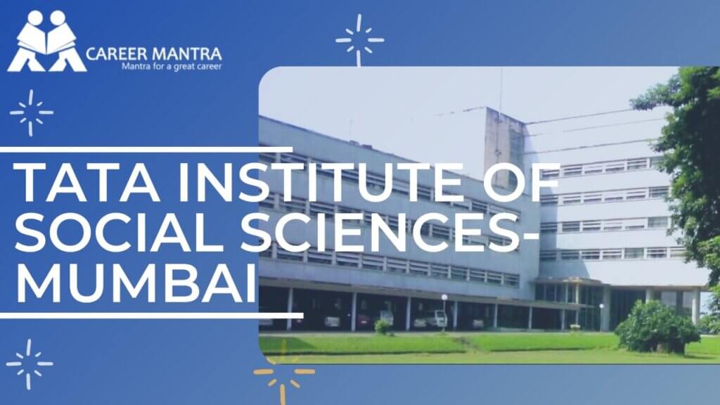 TATA INSTITUTE OF SOCIAL SCIENCES : BEST INSTITUTES OF INDIA ...