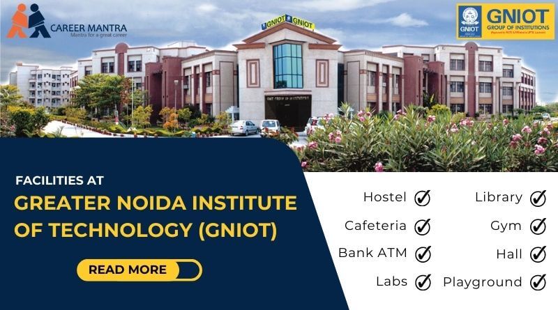 https://www.careermantra.net/blog/greater-noida-institute-of-technology-gniot/