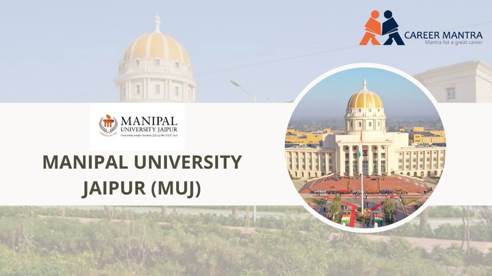 https://www.careermantra.net/blog/manipal-university-jaipur-muj/