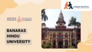 Banaras Hindu University - Career Mantra