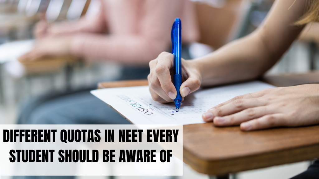 DIFFERENT QUOTAS IN NEET EVERY STUDENT SHOULD BE AWARE OF