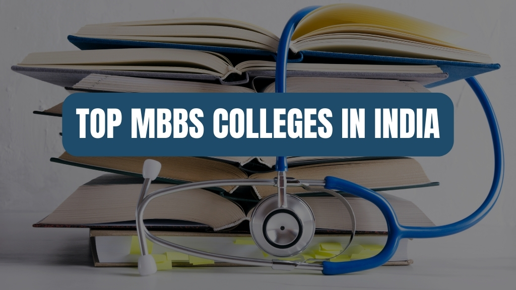 TOP MBBS COLLEGES IN INDIA