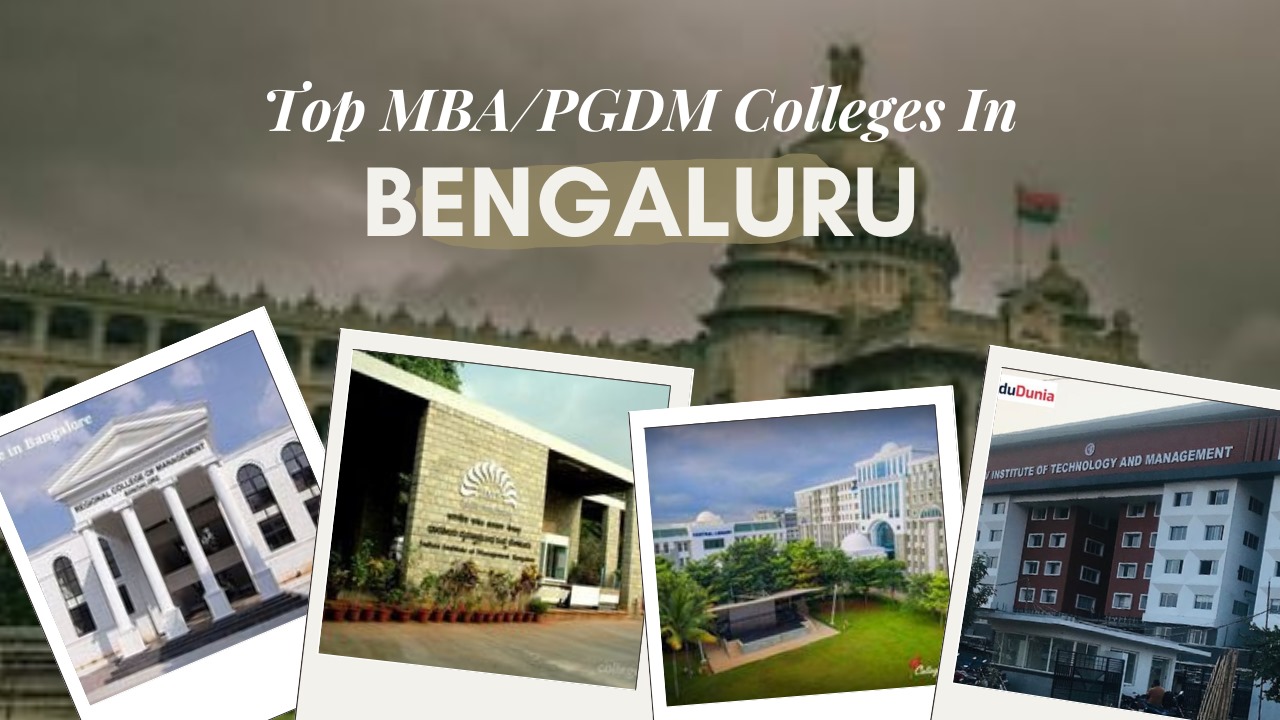 Top MBA PGDM Colleges In Bengaluru