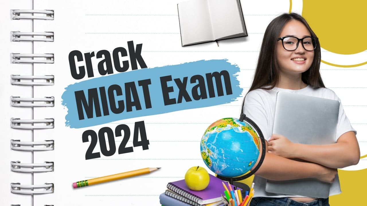 Crack MICAT Exam 2024