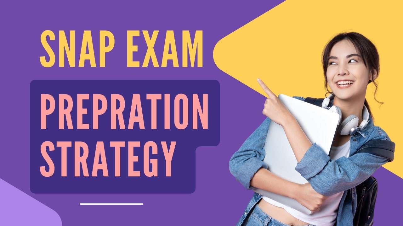 SNAP Exam Preparation Strategy