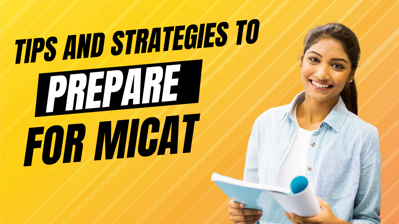 Tips and Strategies For MICAT