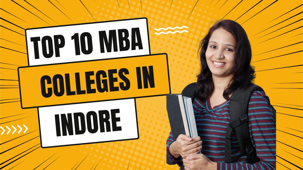 Top MBA Colleges In Indore