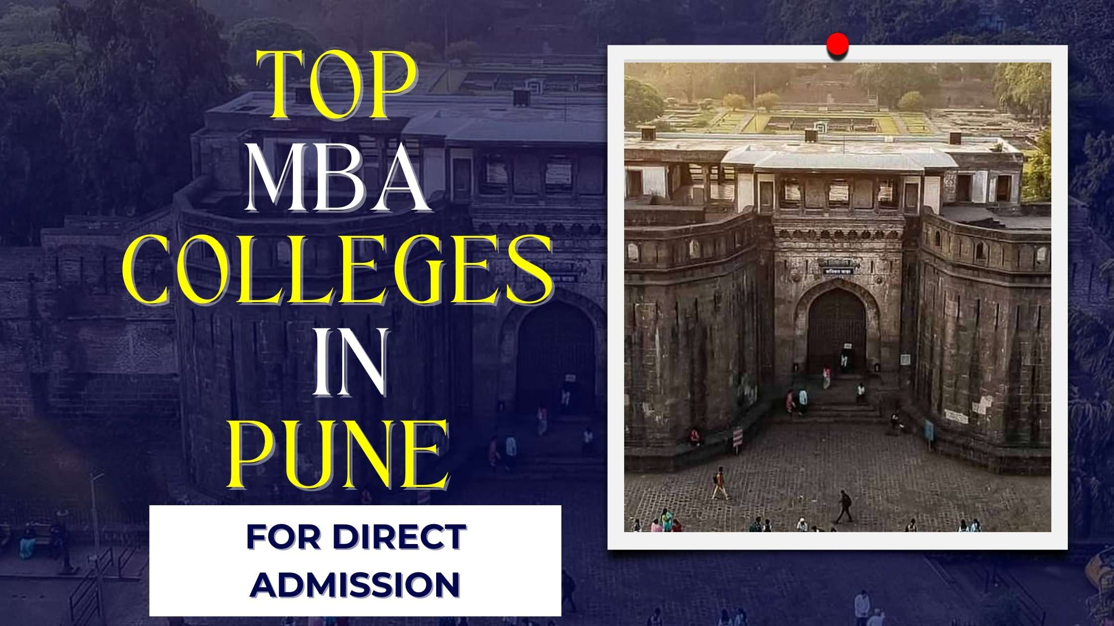 Top MBA Colleges In Pune For Direct Admission