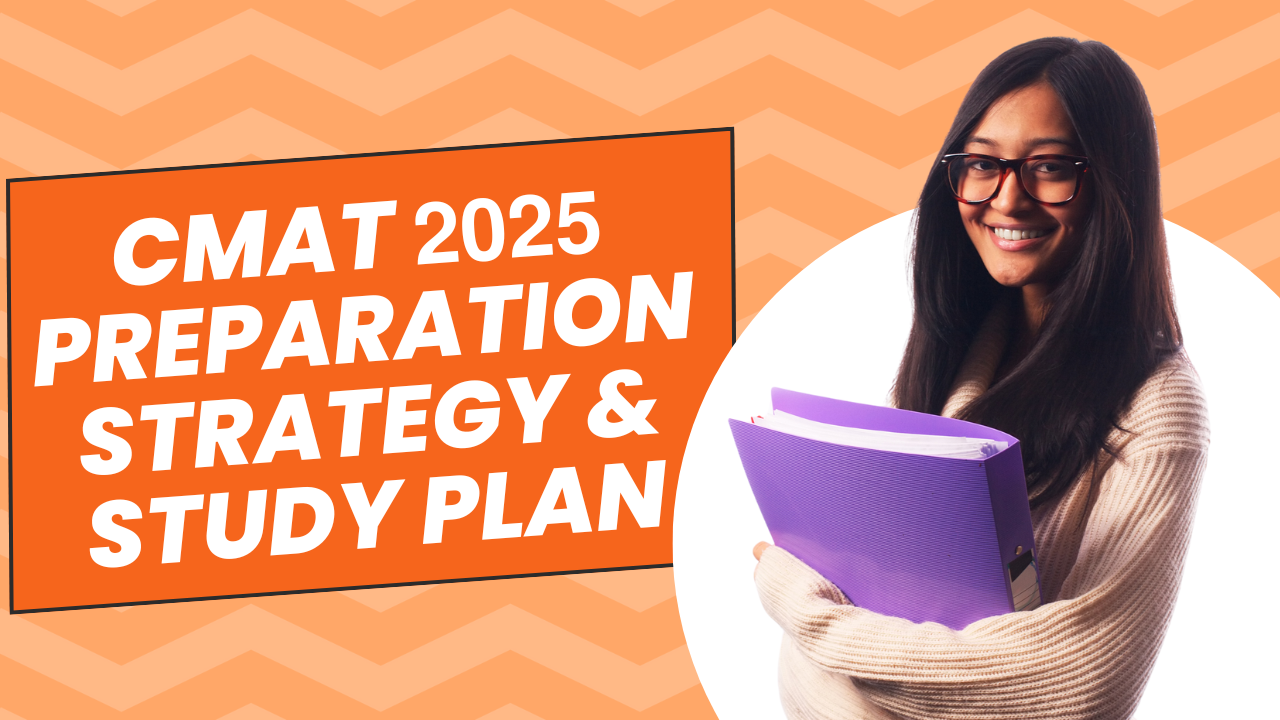 CMAT 2025: Preparation Strategy and Study Plan