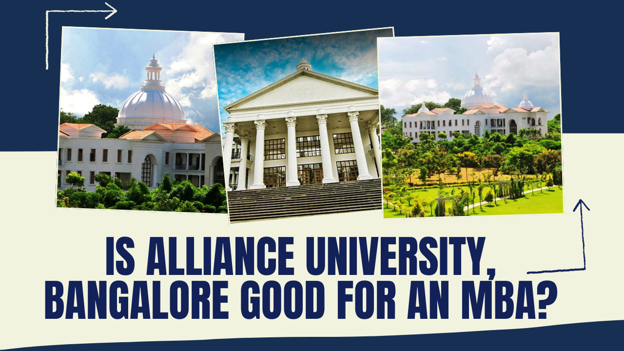 Is Alliance University, Bangalore good for an MBA?