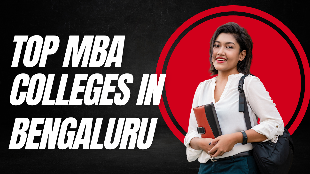 Top MBA Colleges In Bengaluru