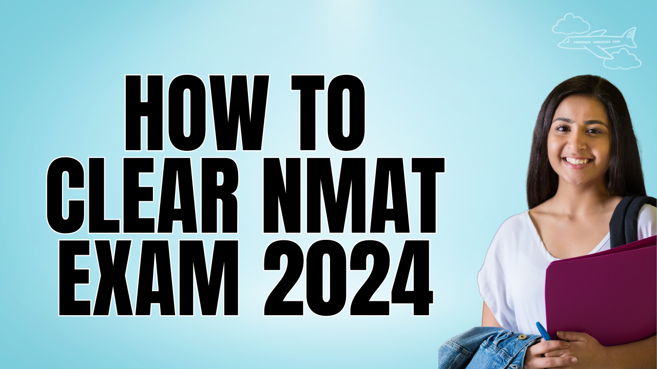 Clear NMAT Exam 2024