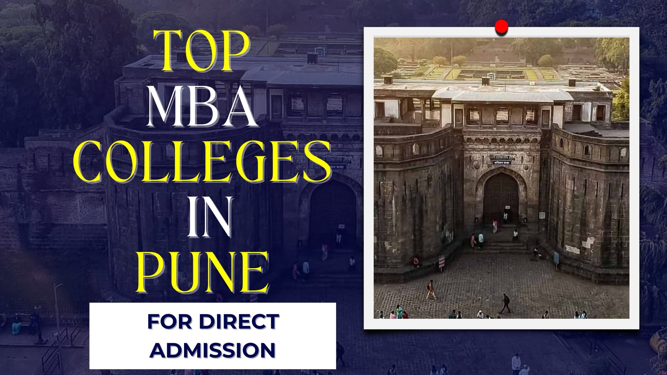 Top MBA College In Pune For Direct Admission