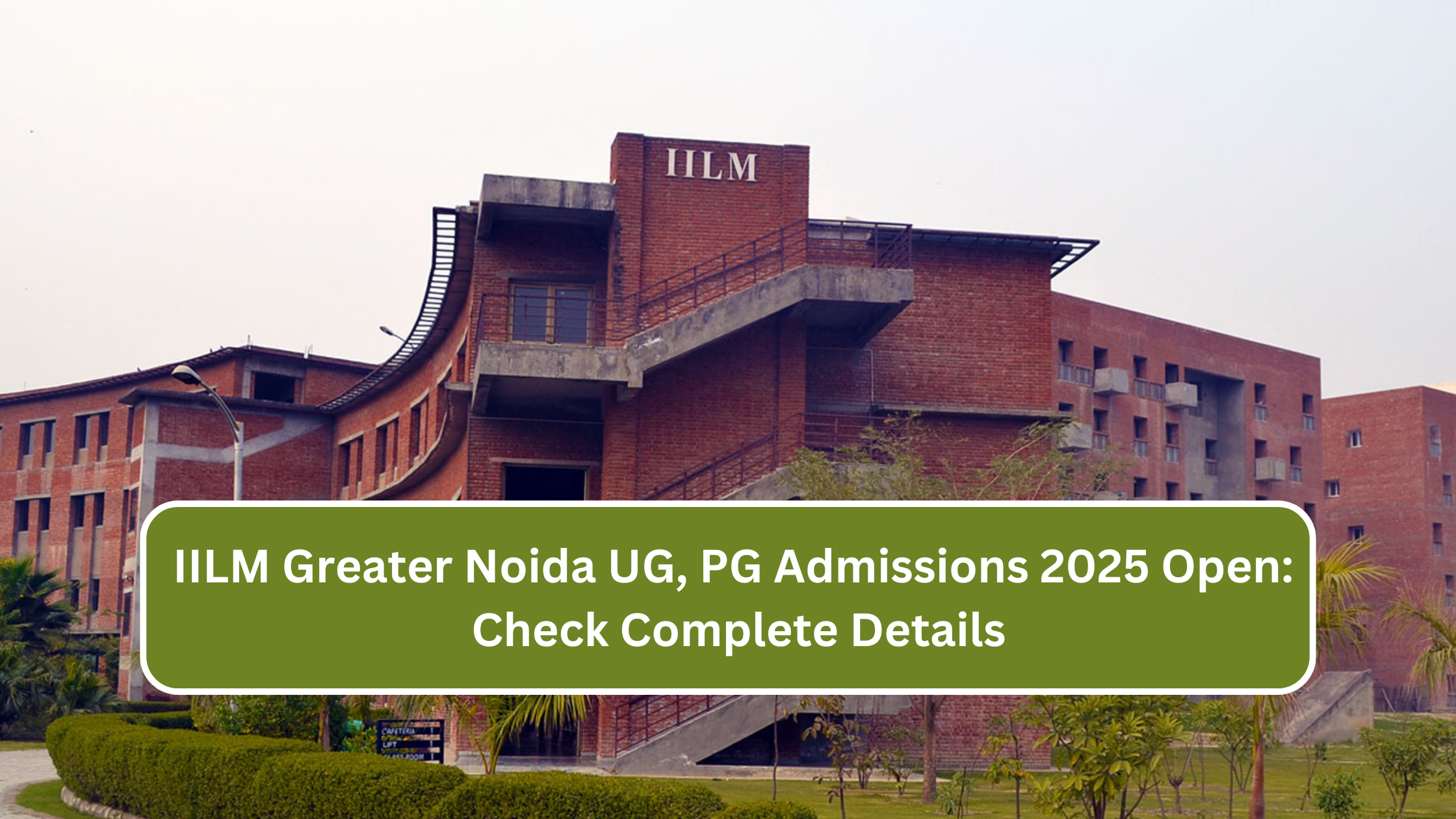 IILM Greater Noida MBA Admission