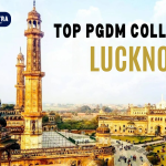 Top PGDM Colleges in Lucknow 2025