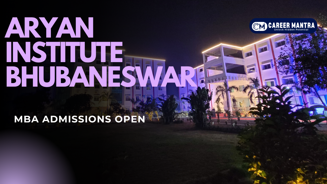Aryan Institute Bhubaneswar MBA Admission
