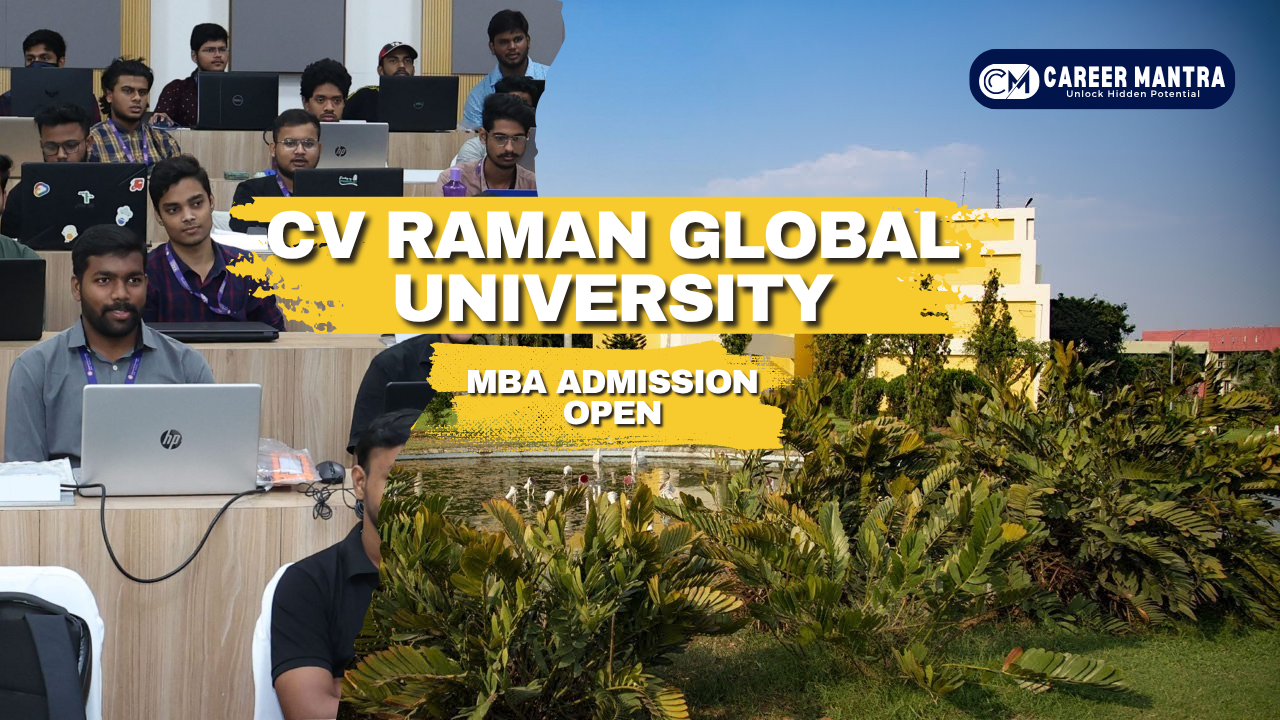 CV Raman Global University Bhubaneswar MBA Admission