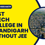 Best Btech College in Chandigarh without JEE