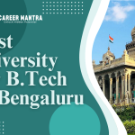 Best University for B.Tech in Bengaluru with Fees