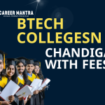 B Tech colleges in Chandigarh with fees 2026