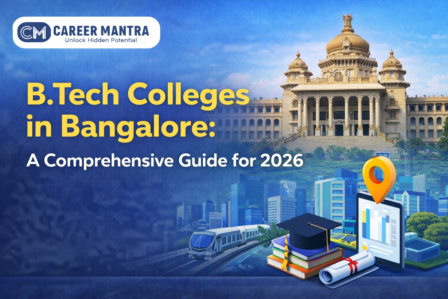 B.Tech Colleges in Bangalore