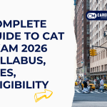 Complete Guide to CAT Exam 2026 Syllabus, Fees, Eligibility
