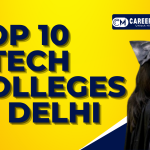 B.Tech Colleges in Delhi
