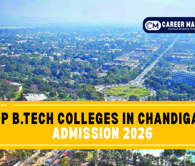 Top B.Tech Colleges in Chandigarh: Admission 2026 with Fees , Placements & Rankings