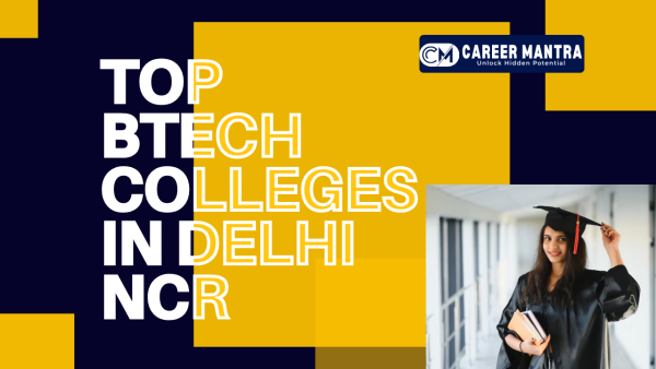 Top Btech colleges in delhi ncr