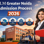 IILM Greater Noida Admission Process 2026