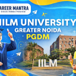 IILM University Greater Noida PGDM