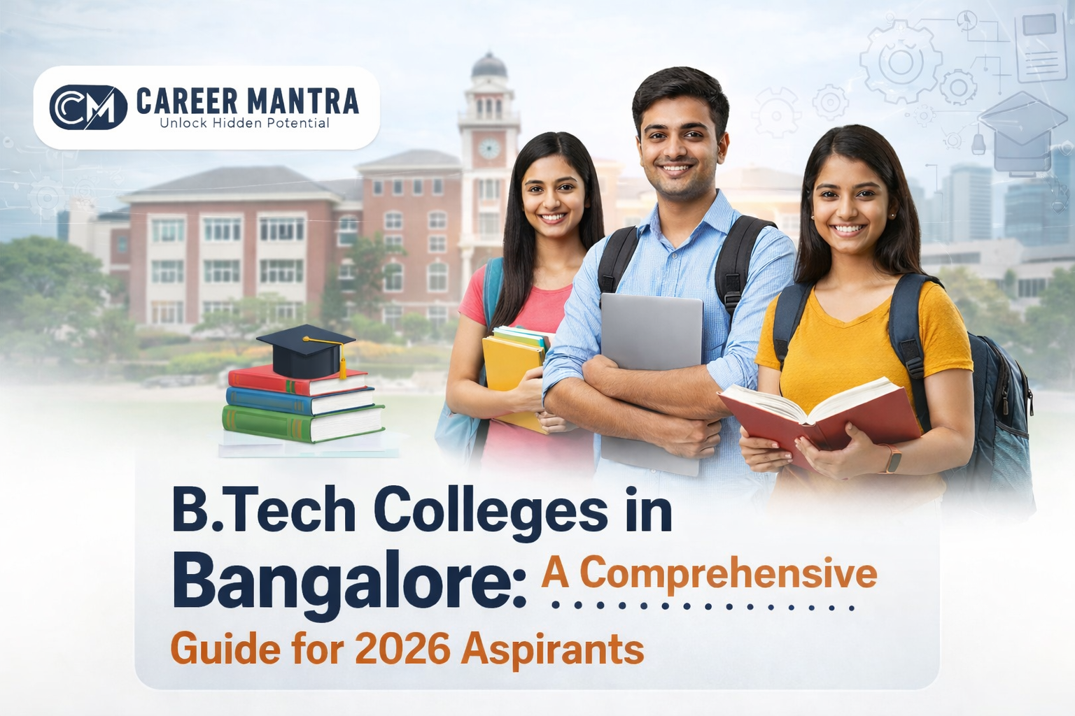 B.Tech Colleges in Bangalore