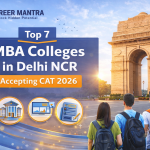 Top 7 MBA Colleges in Delhi NCR Accepting CAT 2026