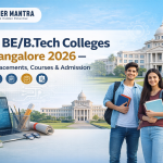 Top BE/B.Tech Colleges in Bangalore 2026