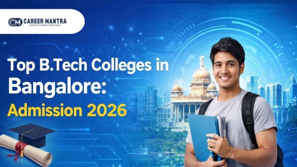 Top B.Tech Colleges in Bangalore