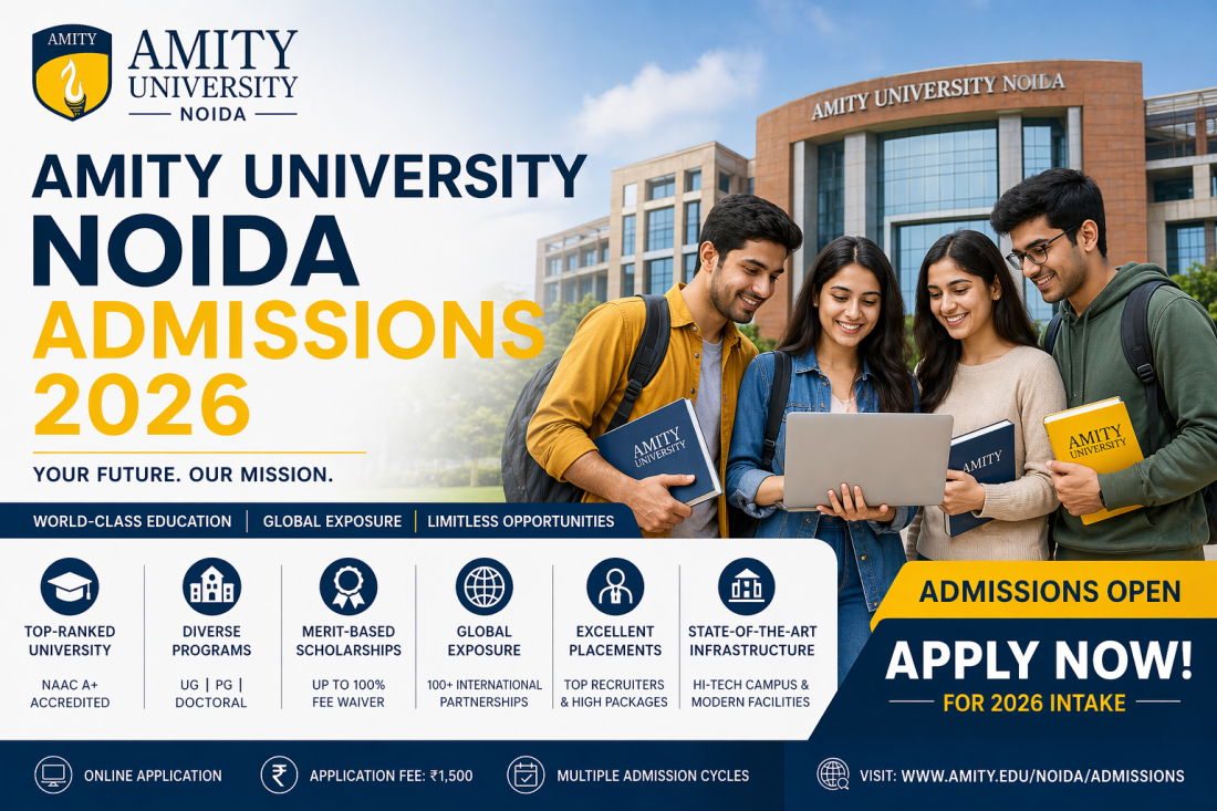 Amity University Noida Admissions 2026 - Career Mantra